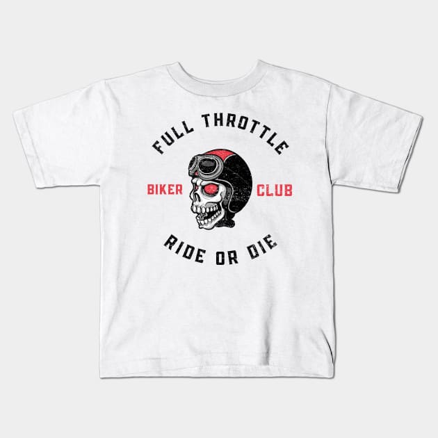 Full Throttle Biker Club: Ride or Die (Vintage Faded Look) Kids T-Shirt by Shawn's Domain